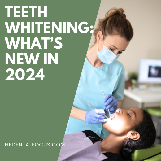 Teeth Whitening: What's New in 2024 ⁤