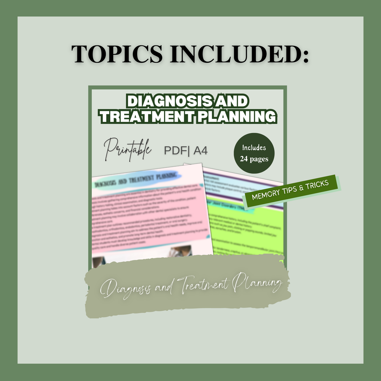 Diagnosis and Treatment Planning | 24 Pages| 11 Topics