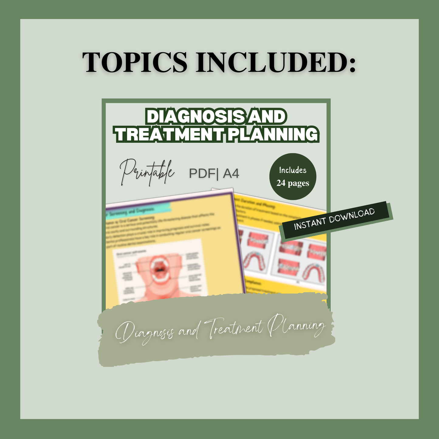 Diagnosis and Treatment Planning | 24 Pages| 11 Topics