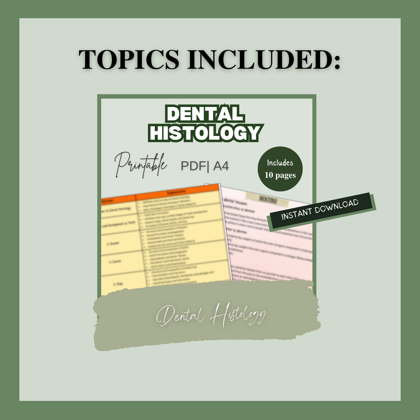 Dental Histology | 10 Pages | 4 Topics